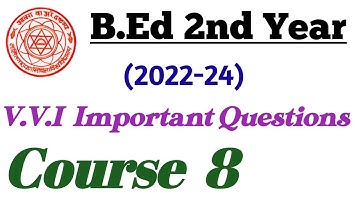 LNMU B.Ed 2nd year Course 8 V.V.I question 2024