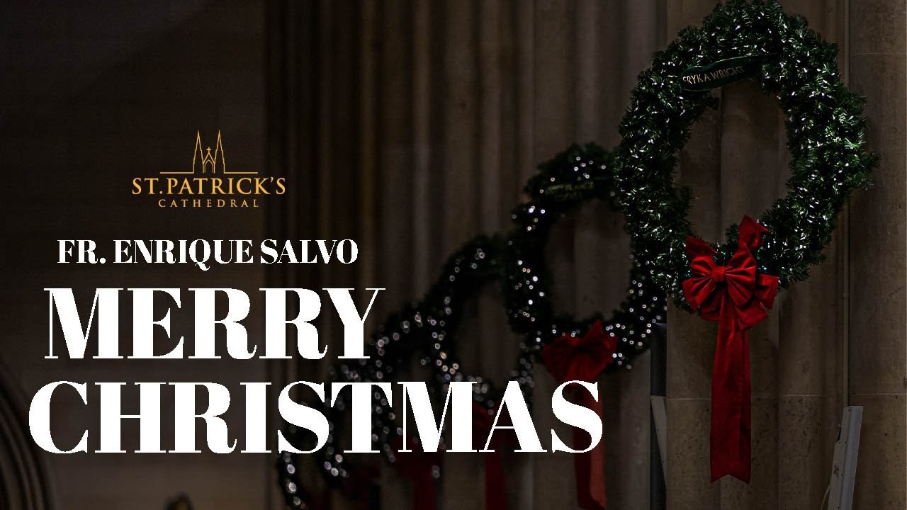 Merry Christmas from St. Patrick's Cathedral YouTube