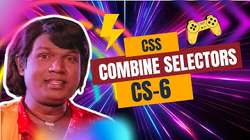 Combine CSS selectors | CSS selector tutorial in tamil