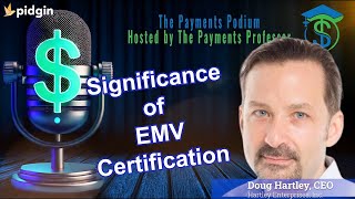 The Significance of EMV Certification