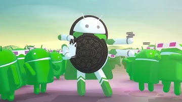 Android Oreo 8.0 Official Trailer