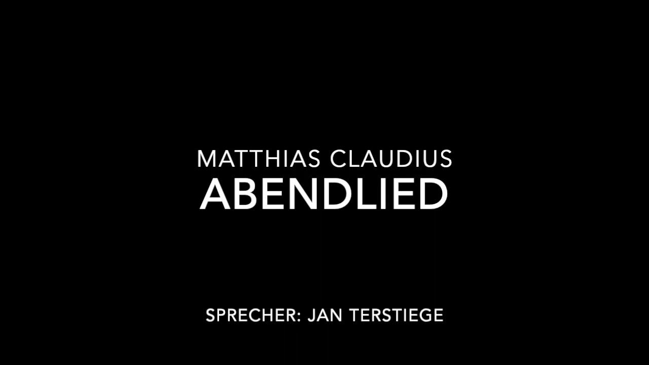 Abendlied Matthias Claudius YouTube