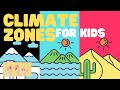 Climate Zones and Their Characteristics