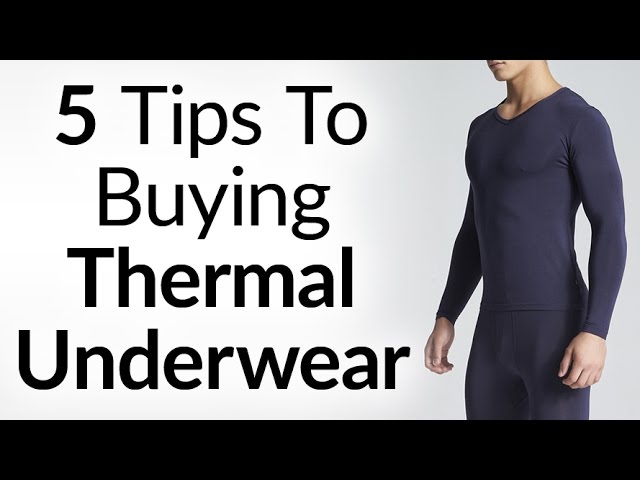 5 Tips To Buying Thermal Underwear  A Man's Guide To Thermals 