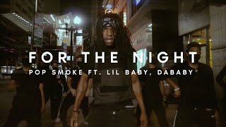 For The Night - Pop Smoke ft. Lil Baby, DaBaby | Dance Video