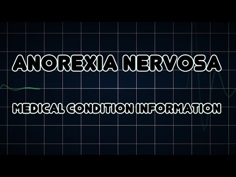 Anorexia nervosa (Medical