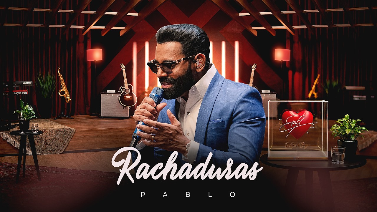 Pablo - Rachaduras ( O Amor É Brega )