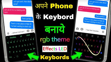 Enable RGB Keyboard On Any Android | Lightning Keyboard On Mobile 2021 | Change Keyboads