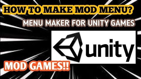 HOW TO MAKE MOD MENU (MENU MAKER FOR UNITY GAMES)