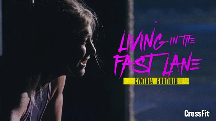 Cynthia Gauthier: Living in the Fast Lane