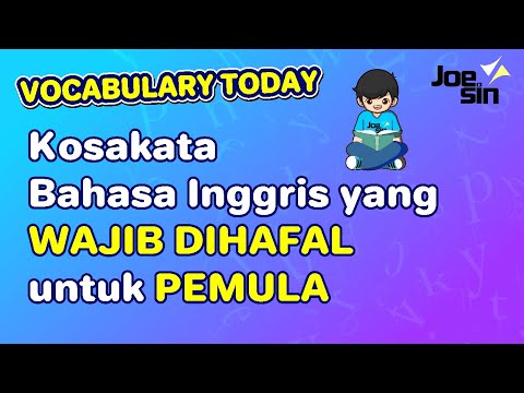 Kosa Kata  Bahasa  Inggris  Yang Wajib Dihafal Untuk  Pemula 