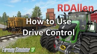 How to Use the Features of the Drive Control Mod in Farming Simulator 17 screenshot 4