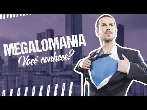 Vídeo: Como Se Livrar Da Megalomania