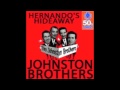 The johnston brothers  hernandos hideaway