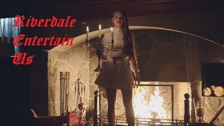 Riverdale // Entertain us [+1x13]