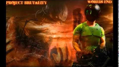 Project brutality Worlds End Soundtrack - Unrelenting attack