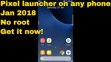 Pixel 2 Launcher | Any Android phone | Jan 2018