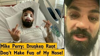 Mike Perry Drunken Rant on Fans Making Fun of Broken Nose | Daniel Cormier Should Retire | Dan Hardy