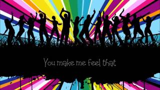 You Make Me Feel w/lyrics by Cobra Starship feat Sabi