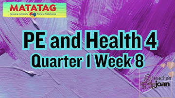 PE and Health Grade 4 Quarter 1 Week 8 (MATATAG CURRICULUM)