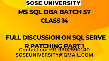 Batch57 MS Sql DBA Class14 Full Discussion on Sql Server Patching Part 1 || Contact |+91 9902590140