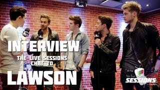 LAWSON - Interview // The Live Sessions