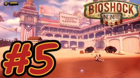 Bioshock Infinite The Complete Edition - Part 5 - Battleship Bay