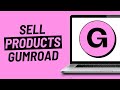 How to List and Sell Products on Gumroad (2023)