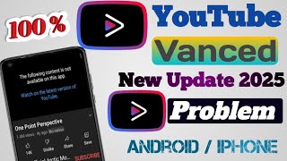 YouTube VANCED in android 2025.install youtube vanced extended.vanced guide reddit.Vanced problem.