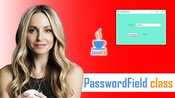 #17  JavaFX  | Complete Beginners | Class PasswordField [2]