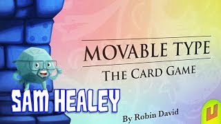 Movable Type Review with Sam Healey