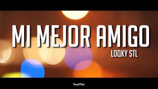 Video thumbnail of "Mi mejor amigo[cancion que le dedique ]"