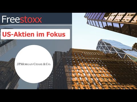 US-Aktien im Fokus - Aktienanalyse JP Morgan Chase