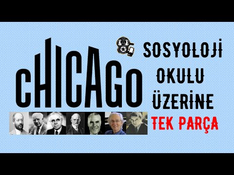 Chicago Sosyoloji Okulu - Tek Parça (Hobbes, Comte, Darwin, Spencer, Tönnies, Durkheim, Simmel)