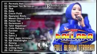 NEW PALLAPA FULL ALBUM TERBARU 2022 LIVE KENDAL - PERMATA HATI - TKW - TIARA - RAMAYANA #newpallapa
