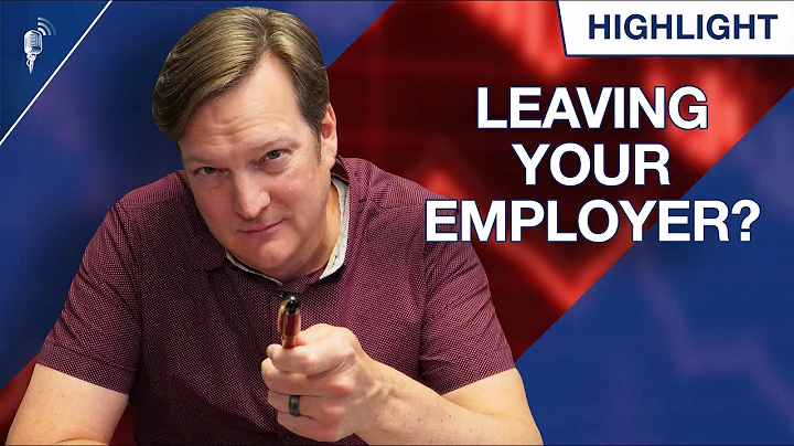 3 Options For Your Retirement Plan When You Leave Your Employer