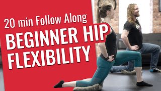 20 mins Beginner Hip Flexibility Follow Along