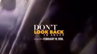 23 tahun lagu OASIS - DON'T LOOK BACK IN ANGER