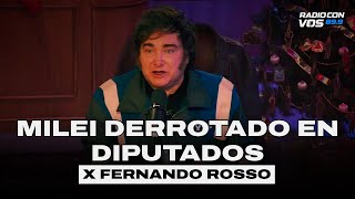 EDITORIAL: Una DERROTA parlamentaria que mostró la FRAGILIDAD de MILEI| Fernando Rosso