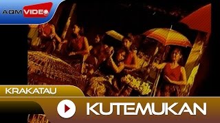 Krakatau - Kutemukan | Official Video