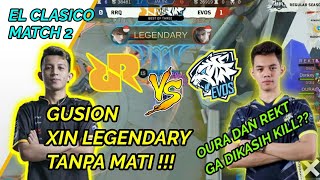 EVOS VS RRQ  MATCH 2 | MPL ID S4: GUSION XIN LEGENDARY!!!