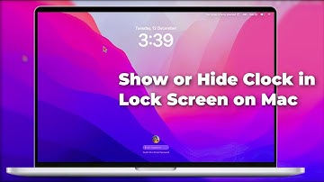 How to Enable or Disable Clock/Time on MacBook Lock Screen