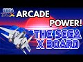 Arcade Power! The Sega X Board