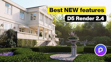 Best NEW Features of D5 Render 2.4 - What