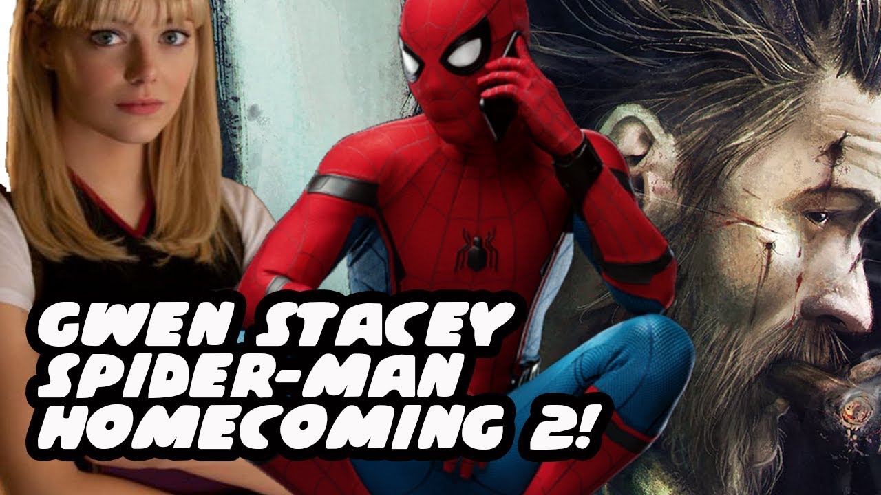 Gwen Stacey Spider Gwen Coming To Spider Man Homecoming 2 Plus Tom hardy  Possibly MCU Wolverine! - YouTube