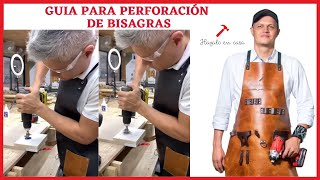 Guia para perforación de bisagras