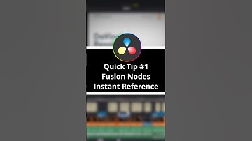 DaVinci Resolve Quick Tip #1 — Instantly Open Fusion Node Reference!