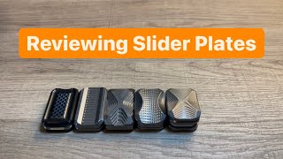 Reviewing Fidget Slider Sliding Plates