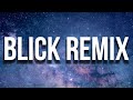 ScarLip - Blick Remix (Lyrics) Ft. NLE Choppa