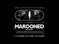 Marooned  call of juno feat saturnia lethal curse 2024